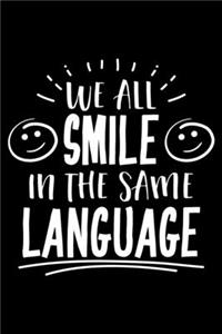 We All Smile in the Same Language