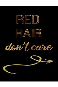 Red Hair Don't Care