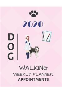 2020 Dog Walking Weekly Planner Appointments