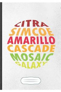 Citra Simcoe Amarillo Cascade Mosaic Galaxy