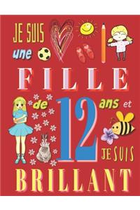 Je suis une fille de 12 ans et je suis brillant