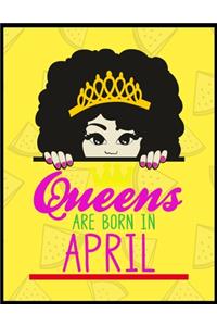 Queens Are Born In April