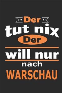 Der tut nix Der will nur nach Warschau