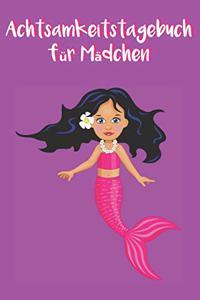 Achtsamkeitstagebuch für Mädchen