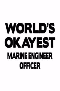 World's Okayest Marine Engineer Officer