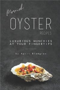 Moreish Oyster Recipes