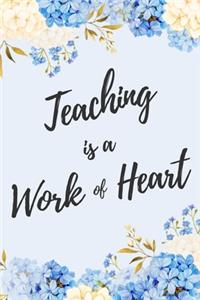 Teaching is a Work of Heart