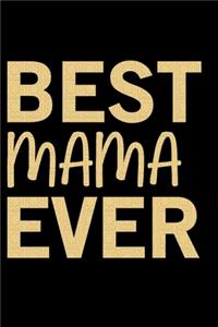 Best Mama Ever