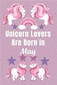 Unicorn Lovers Are Born In May
