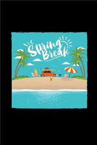 Spring break
