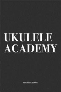 Ukulele Academy
