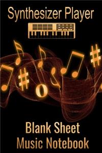 Synthesizer Player Blank Sheet Music Notebook