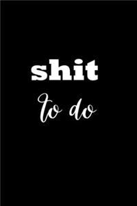 2020 Daily Planner Funny Saying Shit To Do 388 Pages