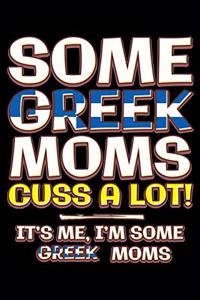 Some greek moms cuss a lot