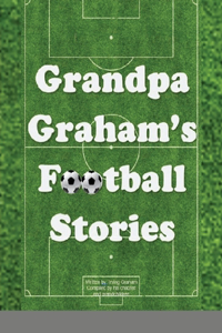 Grandpa Graham's Football Stories