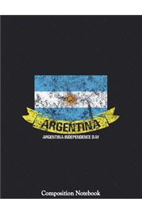 Argentina Argentina Independence Day Composition Notebook