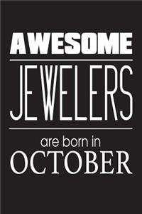 Awesome Jewelers Are Born In October