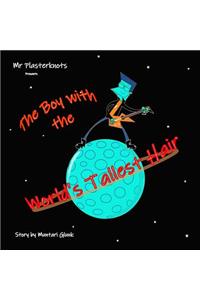 The Boy with the World's Tallest Hair