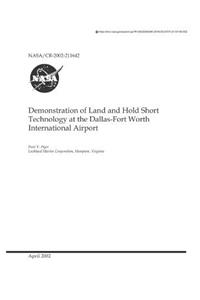 Demonstration of Land and Hold Short Technology at the Dallas-Fort Worth International Airport