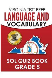 Virginia Test Prep Language & Vocabulary Sol Quiz Book Grade 5