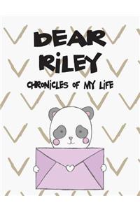 Dear Riley, Chronicles of My Life