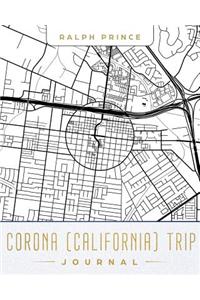 Corona (California) Trip Journal