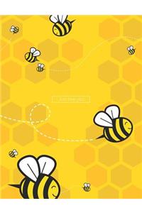 Just Bee You.: Cute Bumblebee Buzz Notebook Journal - 110 Pages - 8.5x11 - Wide-Ruled, Lined, White Pages