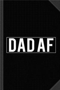 Dad AF Journal Notebook