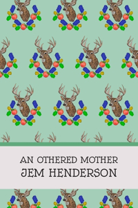 An Othered Mother