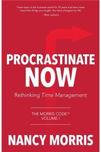 Procrastinate Now