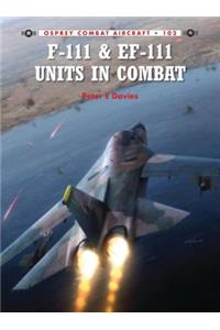 F-111 & EF-111 Units in Combat