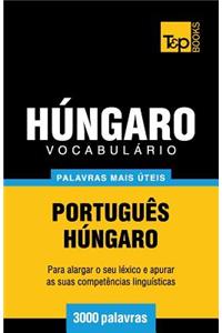 Vocabulário Português-Húngaro - 3000 palavras mais úteis