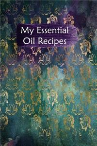 My Essential Oil Recipes