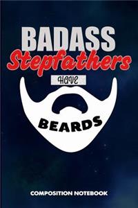 Badass Stepfathers Have Beards