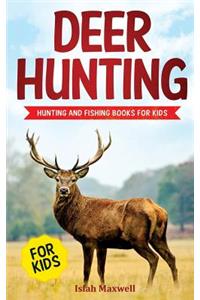 Deer Hunting for Kids