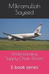 Understanding Supply Chain Drivers