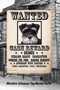 Miniature Schnauzer Dog Wanted Poster