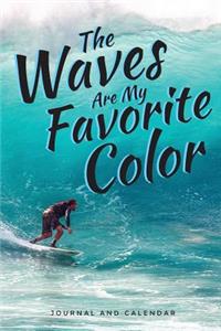 The Waves Are My Favorite Color
