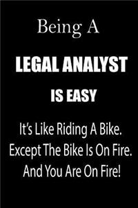 Being a Legal Analyst Is Easy
