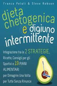 Dieta Chetogenica e Digiuno Intermittente