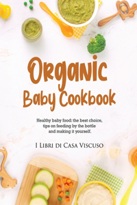 Organic Baby Cookbook