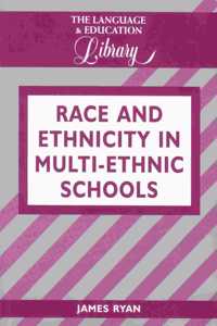 Race and Ethnicity in Multiethnic Schools