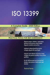 ISO 13399 A Complete Guide - 2020 Edition