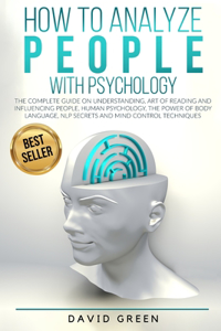 How to Analyze People with Psychology