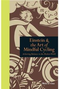 Einstein & The Art of Mindful Cycling