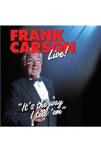 Frank Carson Live