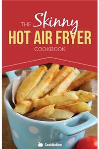 Skinny Hot Air Fryer Cookbook