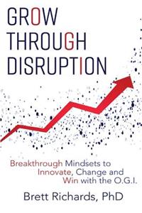 Grow Through Disruption