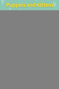 Puppies And Kittens Coloring Book