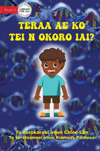 What Makes You Unique - Teraa ae ko tei n okoro iai? (Te Kiribati)